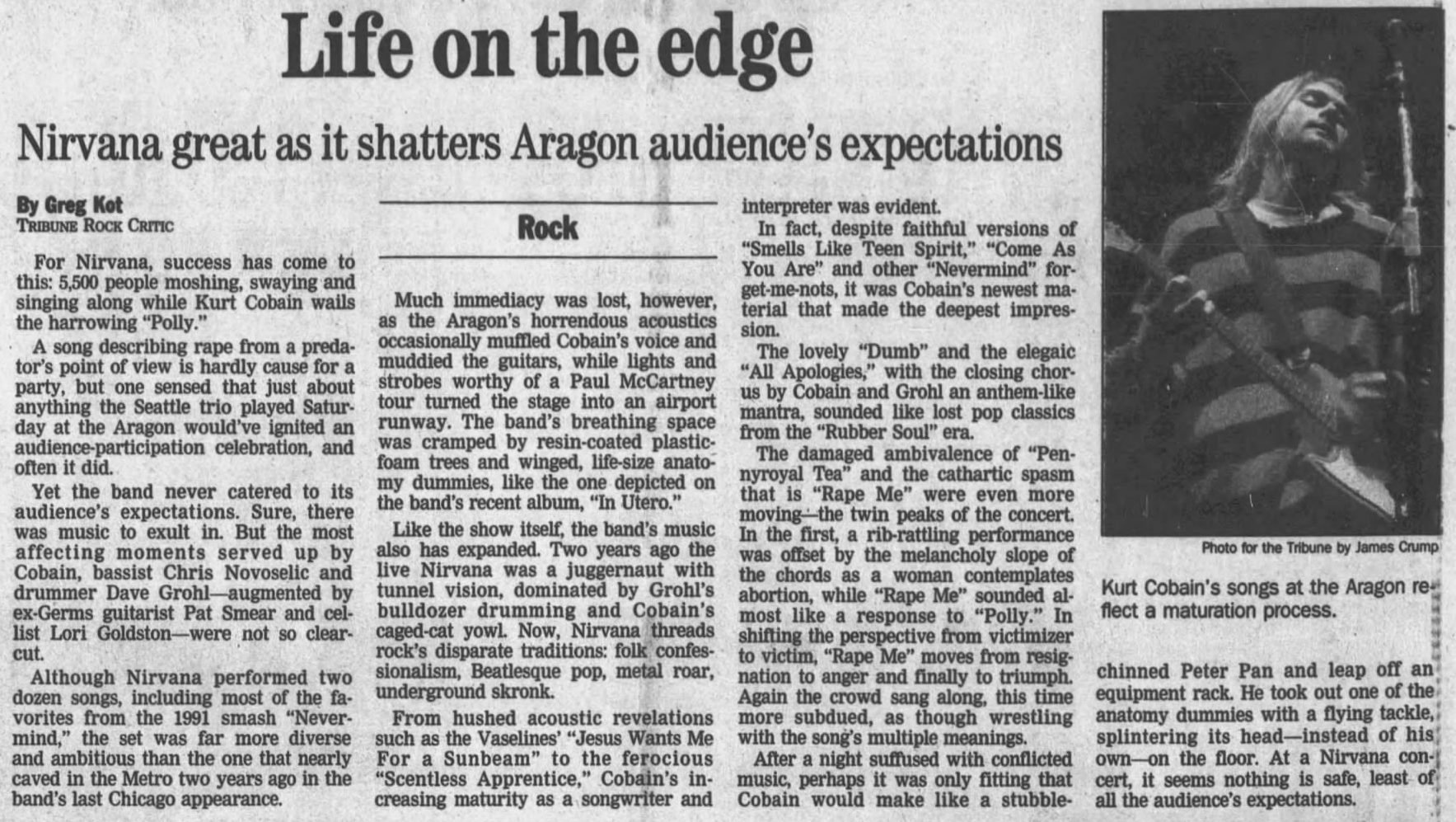 Nirvana performed on Oct. 23, 1993, at the Aragon Ballroom. "After a night suffused with conflicted music, perhaps it was only fitting that Cobain would make like a stubble-chinned Peter Pan and leap off an equipment rack," Tribune critic Greg Kot wrote. (Chicago Tribune)