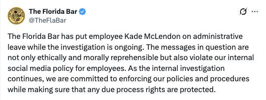 A post from The Florida Bar on X stating that employee Kade McLendon has been placed on administrative leave during an ongoing investigation into abusive Instagram direct messages sent to a University of Miami football player.