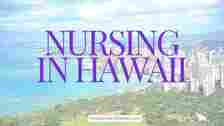 Hawaii skyline with "nursing" text overlay.