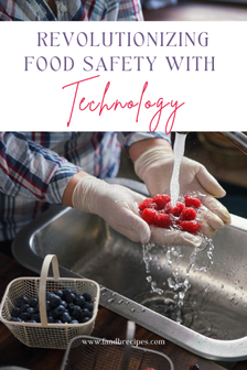 Food Safety with Technology