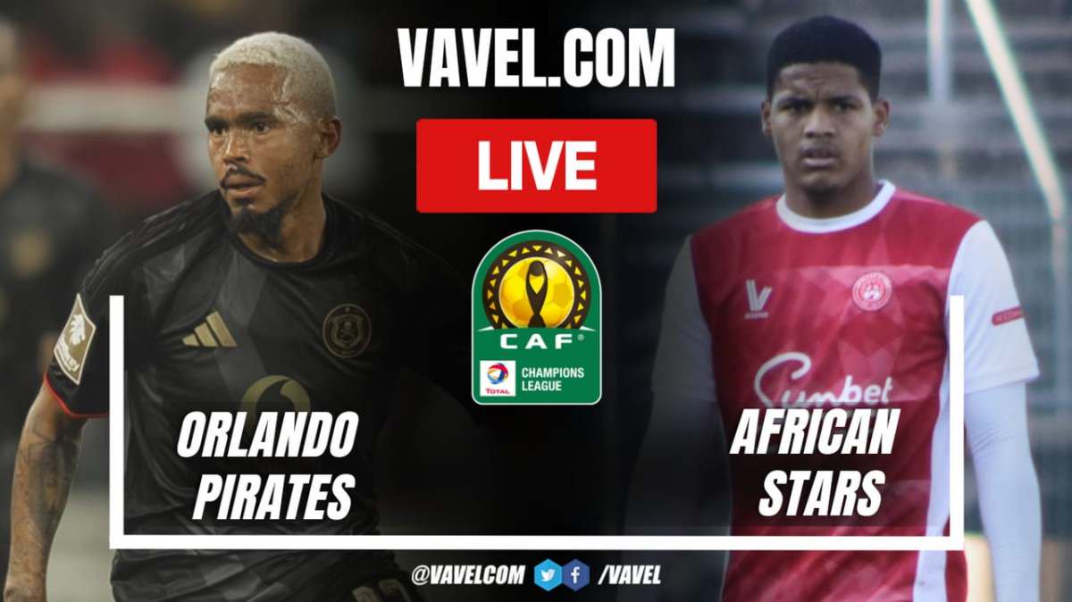 Orlando Pirates vs African Stars LIVE Score Updates in CAF Champions League Match