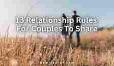 13 Relationship Rules For Couples To Share