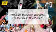 The Seven Warlords before the Summit War of Marineford.