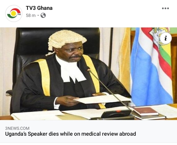 f8356a83e0674a7ea56cf8820811d143?quality=uhq&resize=720 Uganda Speaker Of Parliament Dies While On Medical Review Abroad