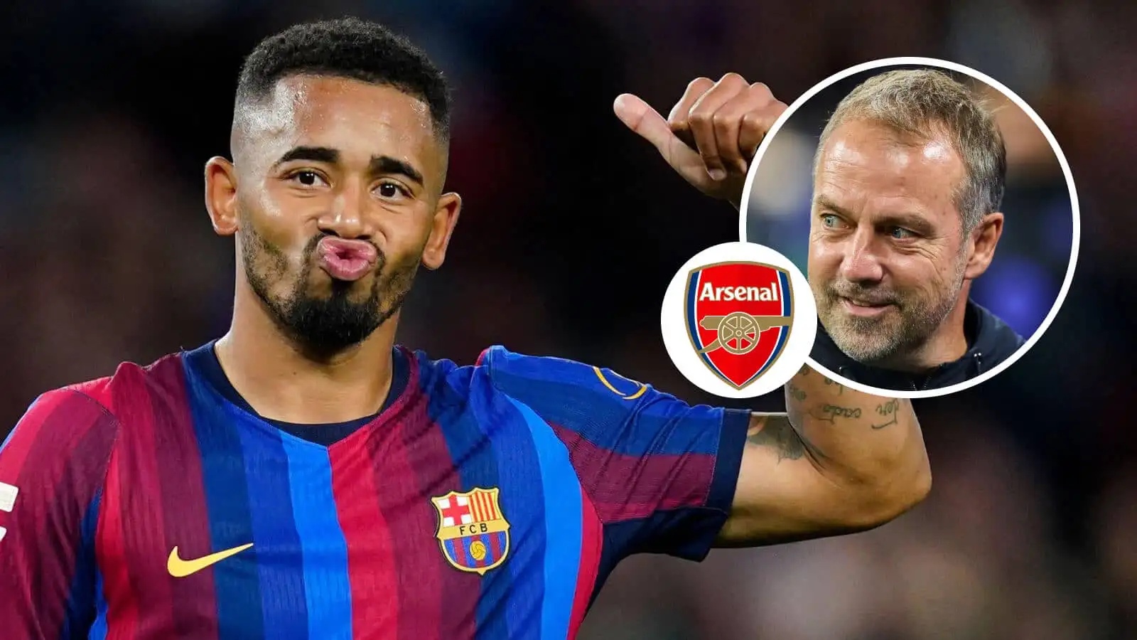 Barcelona striker Gabriel Jesus, Arsenal badge and manager Hansi Flick - copyright TEAMtalk