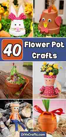 40 Flower Pot Crafts collage.